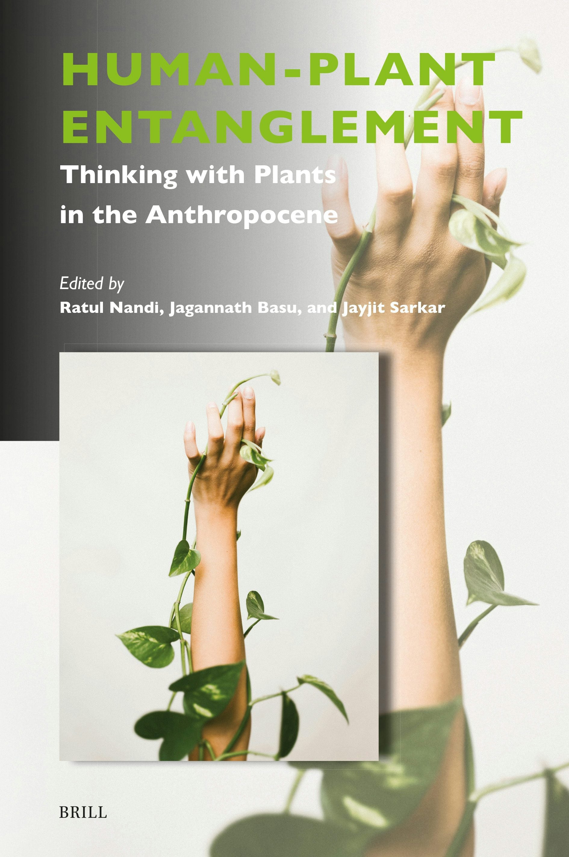 Book cover image for Human-Plant Entanglement: Thinking with Plants in the Anthropocene ISBN: 9789004720633